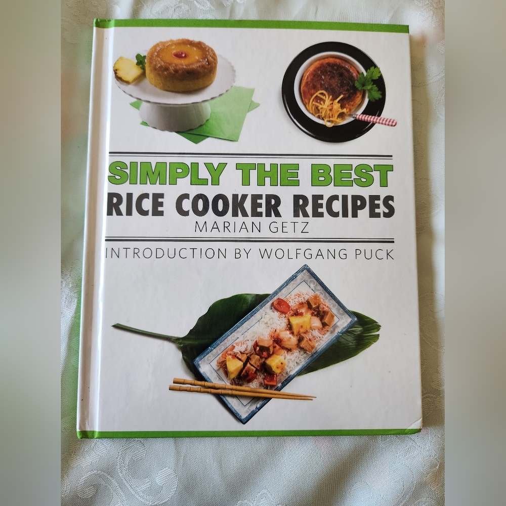 "Simply The Best Rice Cooker Recipes" by Marian Getz